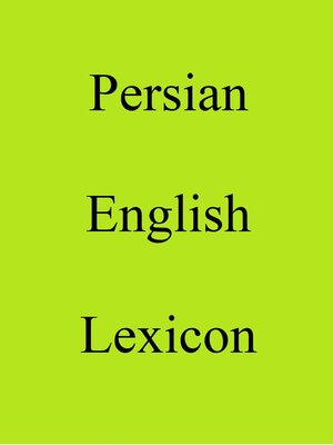 cover image of Persian English Lexicon
